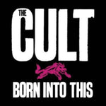 CULT - BORN INTO THIS - SAVAGE EDITION (2CD)