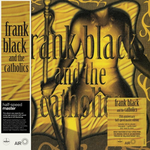 FRANK BLACK & THE CATHOLICS - FRANK BLACK & THE CATHOLICS (25TH ANNIVERSARY/HALF-SPEED MASTER/1 (Vinyl LP)