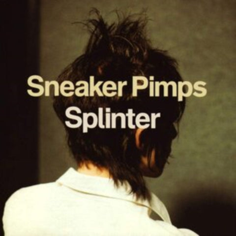 SNEAKER PIMPS - SPLINTER (Vinyl LP)