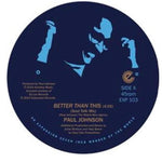 JOHNSON,PAUL - BETTER THAN THIS (Vinyl)