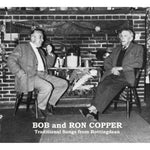 COPPER,BOB & RON - TRADITIONAL SONGS FROM ROTTINGDEAN (Vinyl LP)
