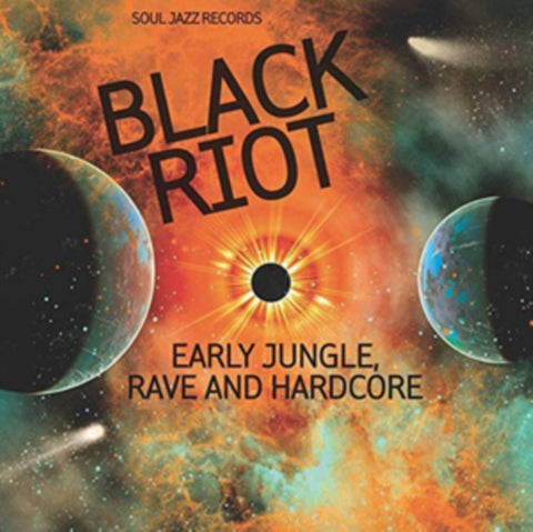 SOUL JAZZ RECORDS PRESENTS - BLACK RIOT: EARLY JUNGLE, RAVE & HARDCORE (2LP/DL CARD/MINI GRAPH (Vinyl LP)