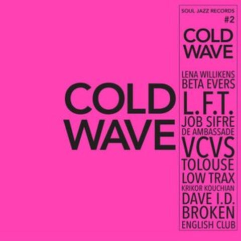 SOUL JAZZ RECORDS PRESENTS - COLD WAVE #2 (2LP) (Vinyl LP)