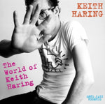 FAB 5 FREDDY, JONZUN CREW, YOKO ONO - SOUL JAZZ RECORDS PRESENTS: THE WORLD OF KEITH HARING (2CD)