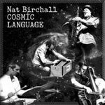 BIRCHALL,NAT - COSMIC LANGUAGE (Vinyl LP)