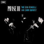 CARR,RENDELL-IAN QUINTETDON - PHASE III (Vinyl LP)