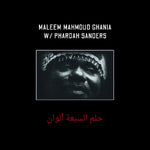 GHANIA WITH PHAROAH SANDERS; MALEEM MAMOUD - TRANCE OF SEVEN COLORS (Vinyl LP)