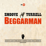 SMOOVE & TURRELL - BEGGARMAN (IMPORT) (Vinyl LP)