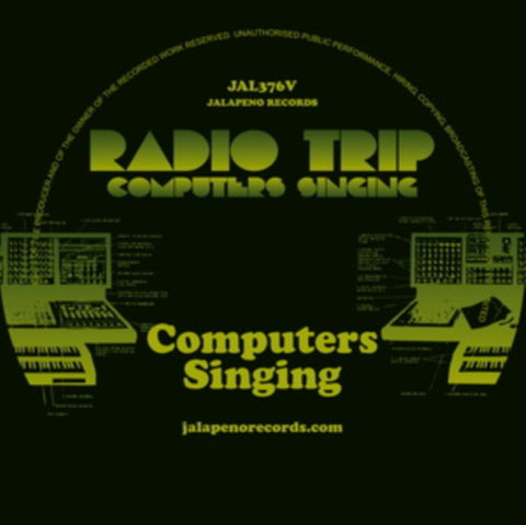 RADIO TRIP - COMPUTERS SINGING (Vinyl LP)