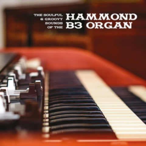 VARIOUS ARTISTS - Soulful & Groovy Sounds of The Hammond B3 Organ (Vinyl LP)