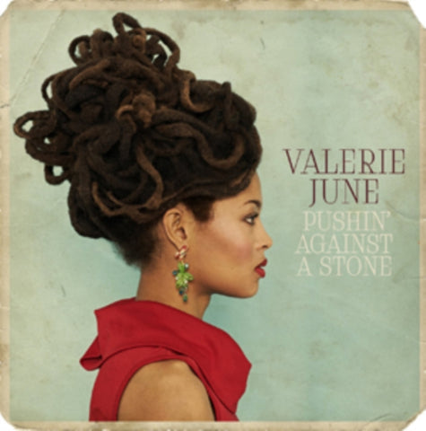 JUNE,VALERIE - PUSHIN' AGAINST A STONE (Vinyl LP)