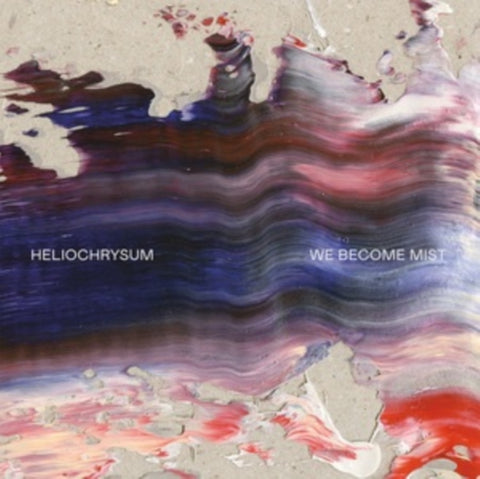 HELIOCHRYSUM - WE BECOME MIST (Vinyl LP)