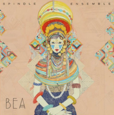 SPINDLE ENSEMBLE - SPINDLE ENSEMBLE: BEA (Vinyl LP)