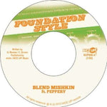 BLEND MISHKIN (FT PEPPERY) - FOUNDATION STYLE (Vinyl)