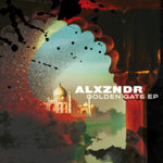 ALXZNDR - GOLDEN GATE EP (Vinyl LP)