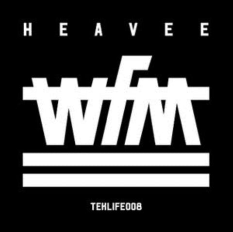 HEAVEE - WFMTEKLIFE (Vinyl LP)