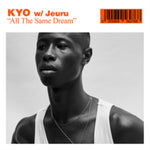 KYO WITH JEURU - ALL THE SAME DREAM (Vinyl LP)