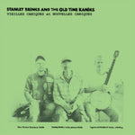 BRINKS,STANLEY & THE OLD TIME KANIKS - VIEILLES CANIQUES / NOUVELLES CANIQUES (Vinyl LP)