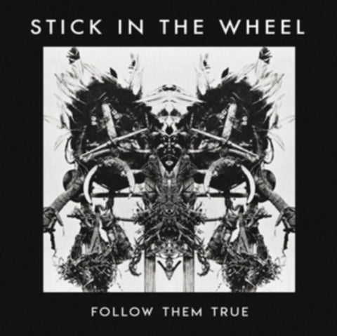 STICK IN THE WHEEL - FOLLOW THEM TRUE (Vinyl LP)