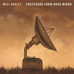 VARLEY,WILL - POSTCARD FROM URSA MINOR (Vinyl LP)