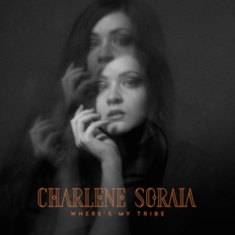 SORAIA,CHARLENE - WHERE'S MY TRIBE (Vinyl LP)