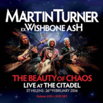 TURNER,MARTIN - BEAUTY OF CHAOS: LIVE AT THE CITADEL 2016 (2CD/DVD)