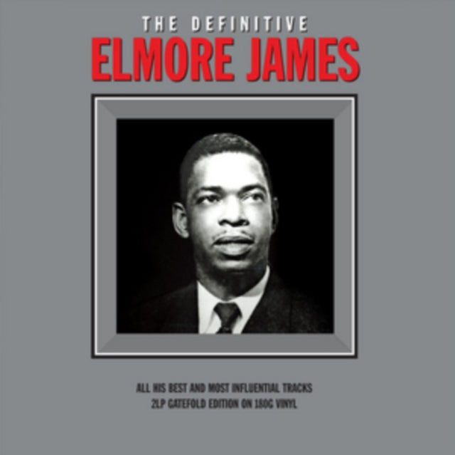 JAMES,ELMORE - DEFINITIVE ELMORE JAMES (Vinyl LP) – SoundsLikeVinyl