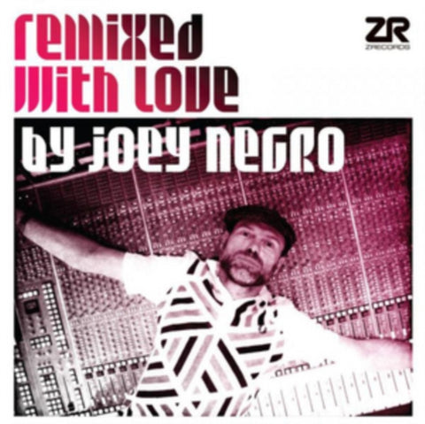 NEGRO,JOEY - REMIXED WITH LOVE, PART A (2LP) (Vinyl)