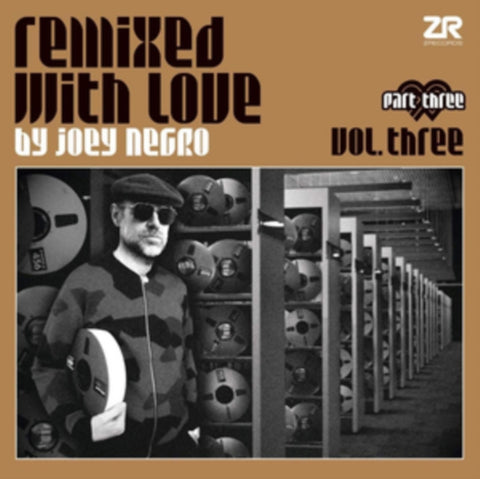 NEGRO,JOEY - REMIXED WITH LOVE BY JOEY NEGRO VOL. THREE, PART THREE (Vinyl LP)