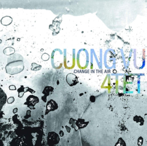 CUONG VU 4TET - CHANGE IN THE AIR (Vinyl LP)