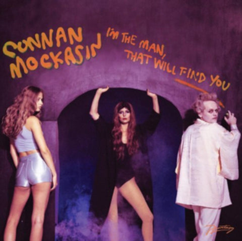 MOCKASIN,CONNAN - I'M THE MAN, THAT WILL FIND YOU (Vinyl LP)