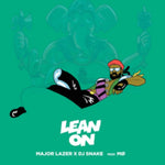 MAJOR LAZER & DJ SNAKE - LEAN ON (FT MO) (Vinyl EP)