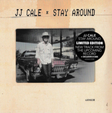 CALE,J.J. - STAY AROUND (LIMITED 7 INCH) (Vinyl LP)