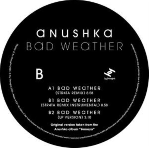 ANUSHKA - BAD WEATHER / STR4TA REMIX (Vinyl LP)