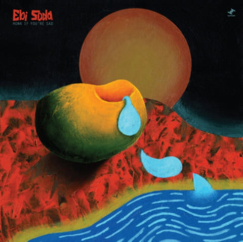 EBI SODA - HONK IF YOU'RE SAD (Vinyl LP)