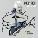 RICH,BUDDY - JUST IN TIME - THE FINAL RECORDING (2CD/COLLECTOR'S EDITION)