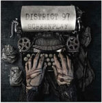 DISTRICT 97 - SCREENPLAY (2CD/EDITION)