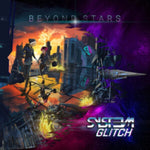 SYST3M GLITCH - BEYOND STARS (PURPLE VINYL/180G) (Vinyl LP)