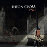CROSS,THEON - FYAH (Vinyl LP)