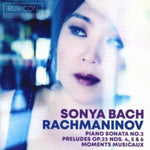 BACH,SONYA - RACHMANINOV: PIANO SONATA NO. 2 (Vinyl LP)