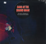 DISSEVELT,TOM / KID BALTAN - SONG OF THE SECOND MOON: SONIC VIBRATIONS OF TOM DISSEVELT/KID BA (Vinyl LP)