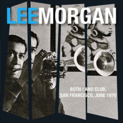 MORGAN,LEE - BOTH/AND CLUB, SAN FRANCISCO, JUNE 1970 (2CD)
