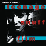 HOWARD,ROWLAND S - TEENAGE SNUFF FILM (Vinyl LP)