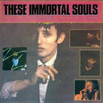 THESE IMMORTAL SOULS - GET LOST (DON'T LIE!) (2024 REMASTER) (Vinyl LP)