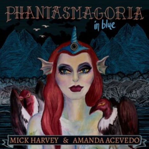 HARVEY,MICK & AMANDA ACEVEDO - PHANTASMAGORIA IN BLUE (Vinyl LP)