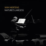 MERTENS,WIM - NATURES LARGESS (CD/DVD)