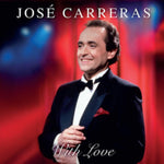 CARRERAS,JOSE - WITH LOVE (Vinyl LP)