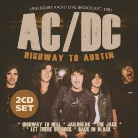 AC/DC - HIGHWAY TO AUSTIN (2CD)