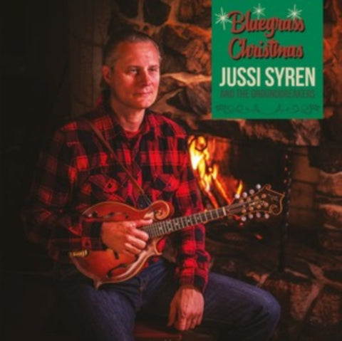 SYREN,JUSSI & THE GROUNDBREAKERS - BLUEGRASS CHRISTMAS (IMPORT)(Vinyl LP)