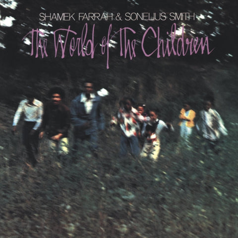 FARRAH,SHAMEK & SONELIUS SMITH - WORLD OF CHILDREN (Vinyl LP)